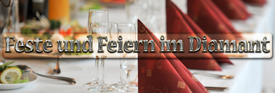 Feiern im Diamant Restaurant